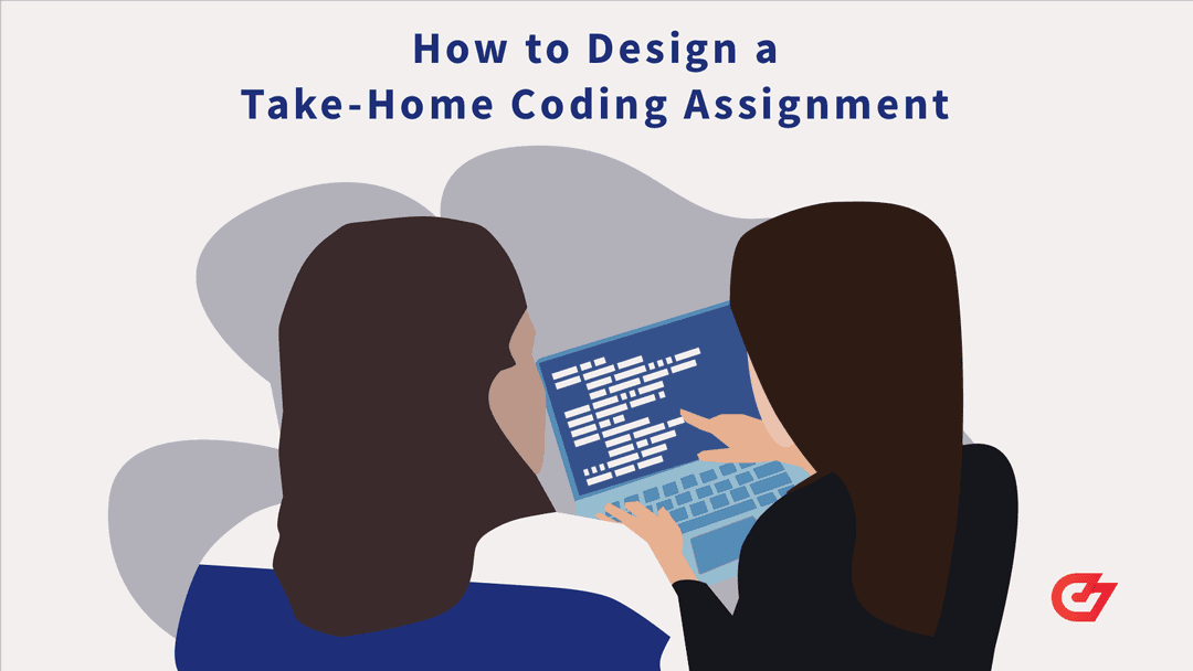 How to Design a Take-Home Coding Assignment