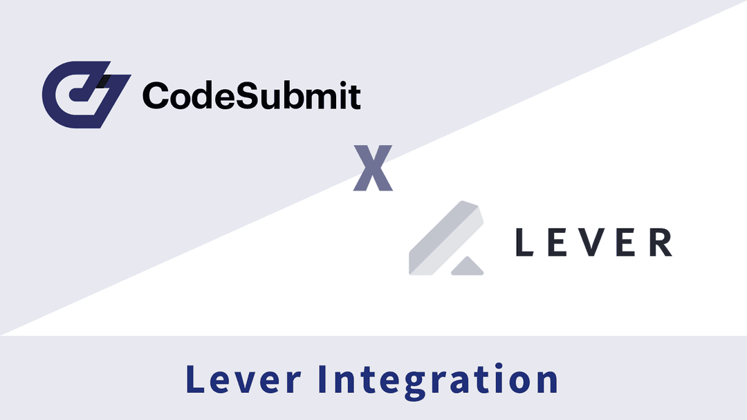 CodeSubmit x Lever - Our Latest  Integration