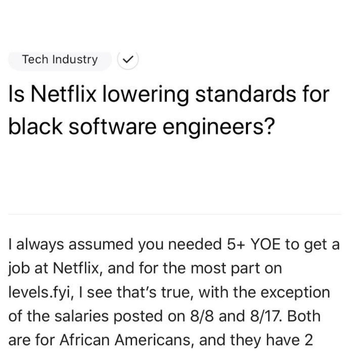 screenshot of question asked in a forum: "Is Netflix lowering standards for black software developers?"