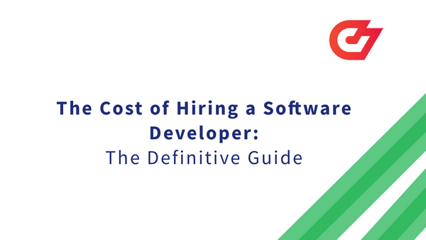 The Cost of Hiring a Software Developer: The Definitive Guide