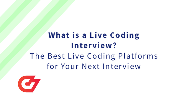 What is a Live Coding Interview? (+ 6 Live Coding Platforms in 2022)