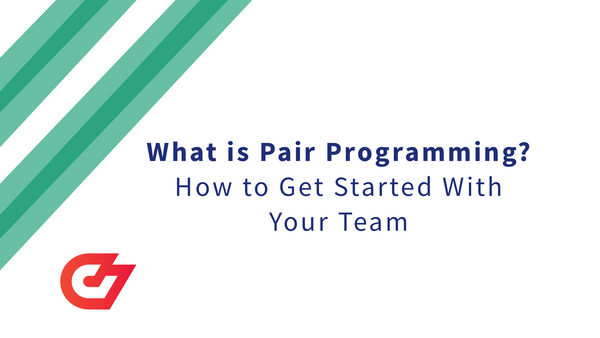 What is Pair Programming? [2023 Guide]